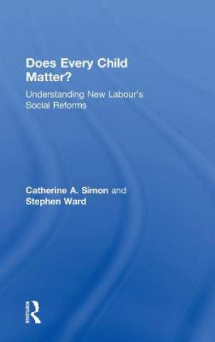 Carte Does Every Child Matter? Stephen Ward