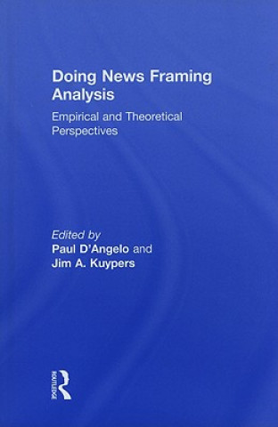 Könyv Doing News Framing Analysis Paul D'Angelo