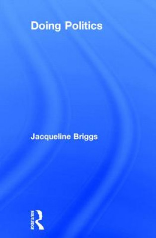 Buch Doing Politics Jacqui Briggs