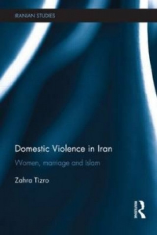 Libro Domestic Violence in Iran Zahra Tizro