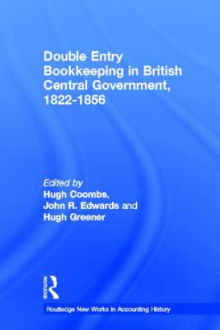 Carte Double Entry Bookkeeping in British Central Government, 1822-1856 By coombs.