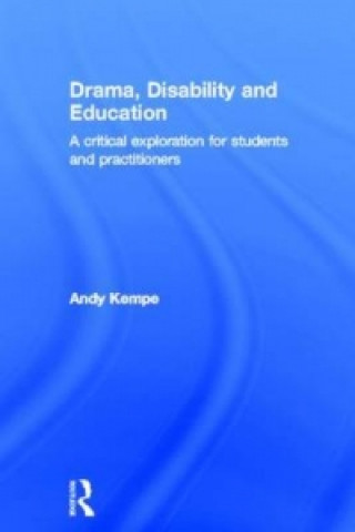Knjiga Drama, Disability and Education Kempe