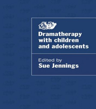 Carte Dramatherapy with Children and Adolescents 