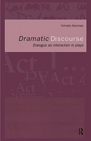 Kniha Dramatic Discourse Vimala Herman