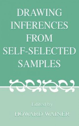 Carte Drawing Inferences From Self-selected Samples 