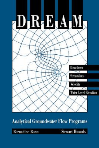 Книга Dream-Analytical Ground Water Flow Programs Stewart A. Rounds