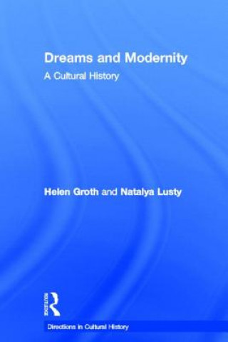 Libro Dreams and Modernity Helen Groth