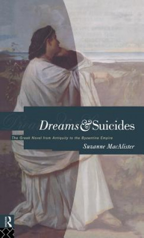 Kniha Dreams and Suicides Suzanne MacAlister