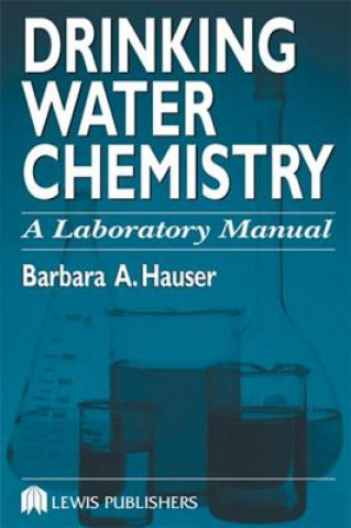 Könyv Drinking Water Chemistry Barbara A. Hauser
