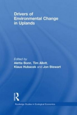Книга Drivers of Environmental Change in Uplands Jon Stewart