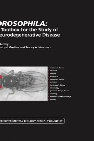 Könyv Drosophila: A Toolbox for the Study of Neurodegenerative Disease 