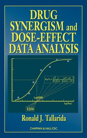 Könyv Drug Synergism and Dose-Effect Data Analysis Ronald J. Tallarida