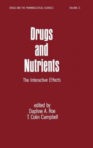 Könyv Drugs and Nutrients T. C. Campbell