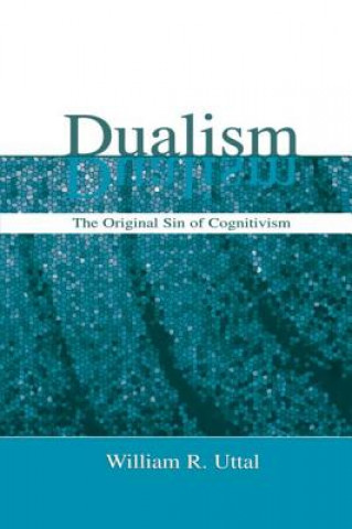 Book Dualism William R. Uttal