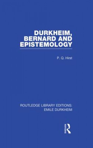 Libro Durkheim, Bernard and Epistemology Paul Q. Hirst