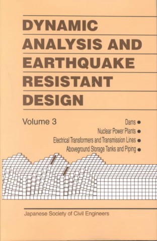 Βιβλίο Dynamic Analysis and Earthquake Resistant Design Dobuku Gakkai