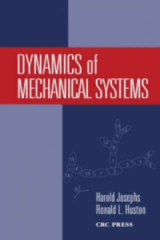 Kniha Dynamics of Mechanical Systems Harold Josephs