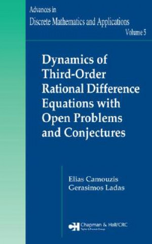 Carte Dynamics of Third-Order Rational Difference Equations with Open Problems and Conjectures G. Ladas
