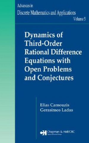 Buch Dynamics of Third-Order Rational Difference Equations with Open Problems and Conjectures G. Ladas