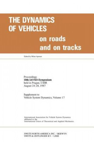 Kniha Dynamics of Vehicles on Roads and on Tracks Milan Apetauer