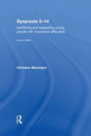 Kniha Dyspraxia 5-14 Christine Macintyre