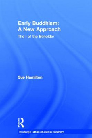 Book Early Buddhism: A New Approach Sue Hamilton