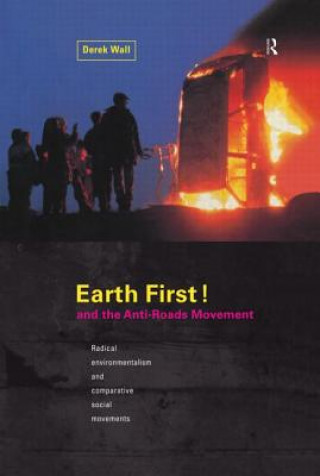 Könyv Earth First:Anti-Road Movement 