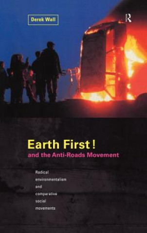 Carte Earth First:Anti-Road Movement Derek Wall