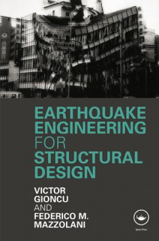 Книга Earthquake Engineering for Structural Design Federico M. Mazzolani
