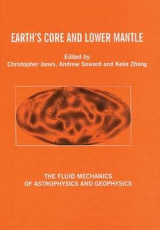 Kniha Earth's Core and Lower Mantle 