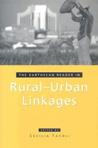 Livre Earthscan Reader in Rural-Urban Linkages 