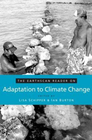 Knjiga Earthscan Reader on Adaptation to Climate Change E. Lisa F. Schipper