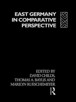 Книга East Germany in Comparative Perspective 