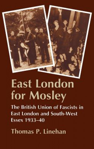 Książka East London for Mosley Thomas P. Linehan