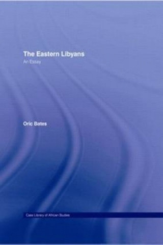 Kniha Eastern Libyans (1914) Oric Bates