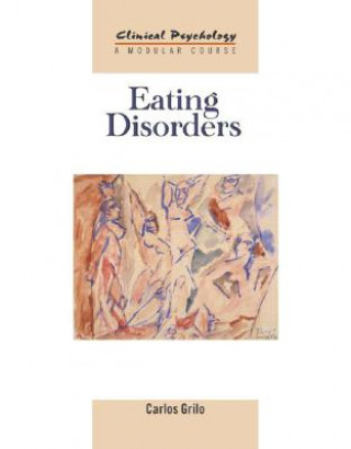 Kniha Eating and Weight Disorders Carlos M. Grilo