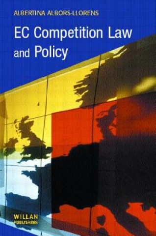 Kniha EC Competition Law and Policy Albertina Albors-Llorens