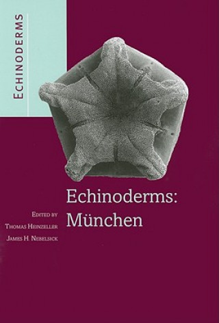 Книга Echinoderms: Munchen Thomas Heinzeller