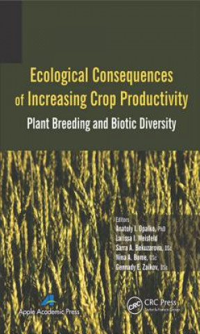 Kniha Ecological Consequences of Increasing Crop Productivity 