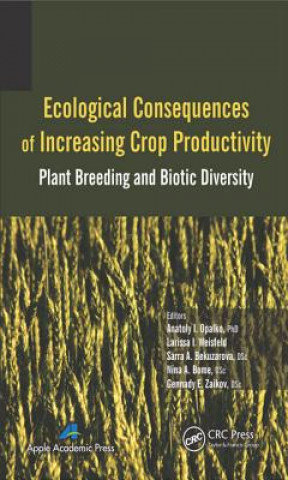 Книга Ecological Consequences of Increasing Crop Productivity 