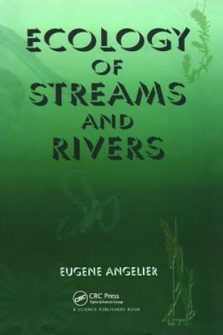 Kniha Ecology of Streams and Rivers Eugene Angelier