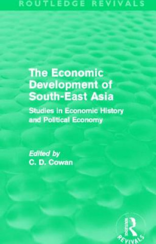 Książka Economic Development of South-East Asia (Routledge Revivals) 