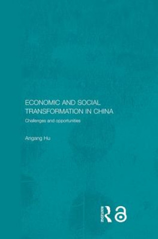 Kniha Economic and Social Transformation in China An'gang Hu