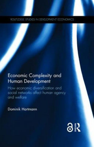 Könyv Economic Complexity and Human Development Dominik Hartmann