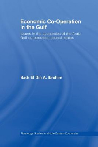 Knjiga Economic Co-Operation in the Gulf A. Ibrahim Badr-el-din