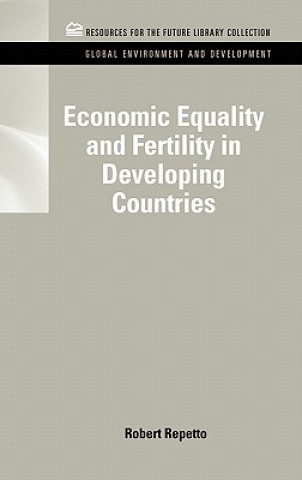 Carte Economic Equality and Fertility in Developing Countries Robert Repetto