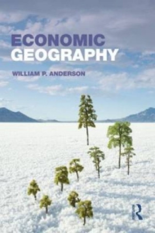 Βιβλίο Economic Geography William P. Anderson