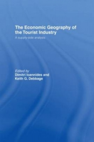 Kniha Economic Geography of the Tourist Industry 