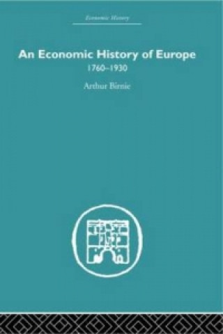 Carte Economic History of Europe 1760-1930 A. Birnie