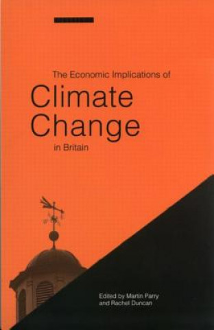 Libro Economic Implications of Climate Change in Britain Martin Parry